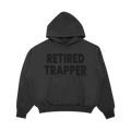 RETIRED TRAPPER HOODIE